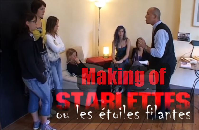 Making of du film Starlettes